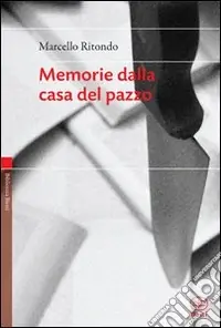 Memorie dalla casa del pazzo Occasione