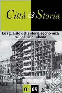 A Buon Prezzo Lo sguardo della storia economica sull‘edilizia urbana