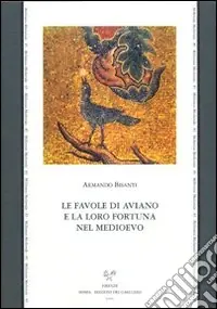 Ultimissimo Modello Le favole di Aviano e la loro fortuna nel Medioevo