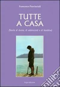 Tutte a casa Offerta