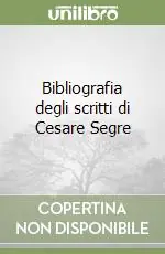 Solo Oggi Bibliografia degli scritti di Cesare Segre