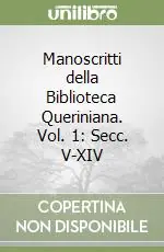 Prezzo Di Fabbrica Manoscritti della Biblioteca Queriniana. Vol. 1 Secc. V-XIV