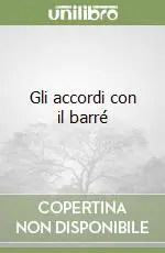 Gli accordi con il barré Acquista Ora