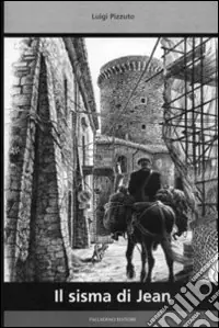 Scelto Dai Clienti Il sisma di Jean. Ediz. illustrata