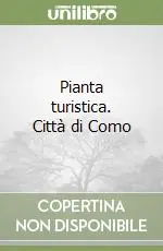Compra Adesso Pianta turistica. Città di Como