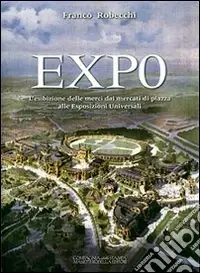 Sconto Expo. L‘esibizione delle merci dai mercati di piazza alle esposizioni universali