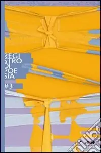Registro di poesia 3. Premio di letteratura « i miosotìs» intitolato a Giancarlo Mazzacurati e a Vittorio Russo Direttamente Dal Produttore