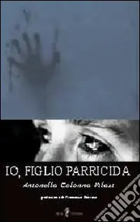 Io, figlio parricida Super Prezzo
