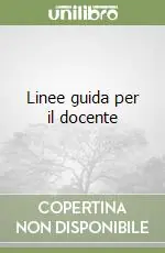 Nuovo Arrivo Linee guida per il docente