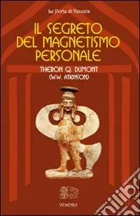 Il segreto del magnetismo personale Offerta Del Giorno