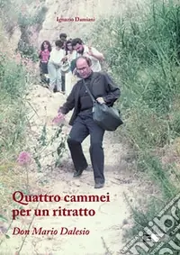 Promozione Esclusiva Quattro cammei per un ritratto. Don Mario Dalesio