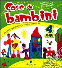 Affare Cose da bambini. 4 anni