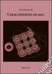 Occasione Chiacchierino ad ago. Ediz. illustrata