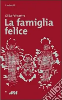 Subito Disponibile La famiglia felice