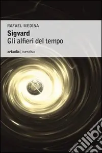 Sigvard. Gli alfieri del tempo Promo Stagionale
