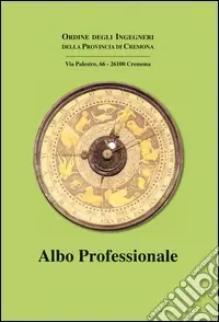 Occasione Albo professionale 2010. Ingegneri Cremona. Ordine degli ingegneri di Cremona