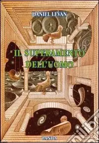 Il superamento dell‘uomo Compra Oggi Stesso
