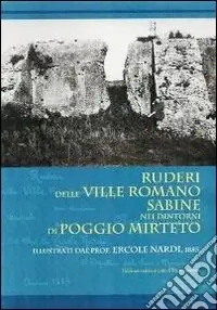 Sconto Ruderi delle ville Romano Sabine nei dintorni di Poggio Mirteto