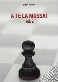 A te la mossa!. Vol. 2 Miglior Prezzo