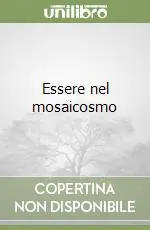 A Buon Prezzo Essere nel mosaicosmo