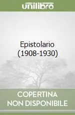 Solo Oggi Epistolario (1908-1930)