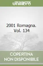 Nuova Collezione 2001 Romagna. Vol. 134