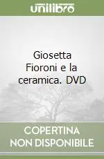 Giosetta Fioroni e la ceramica. DVD Compra Online