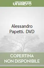 Super Prezzo Alessandro Papetti. DVD