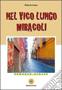 Pagamento Sicuro Nel vico lungo miracoli
