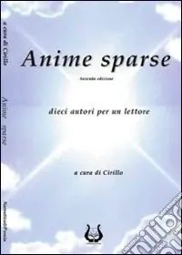 Professionale Anime sparse. Dieci autori per un lettore. Vol. 2