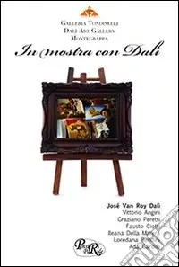 In mostra con Dalì. Catalogo della mostra. Ediz. illustrata Promo Stagionale