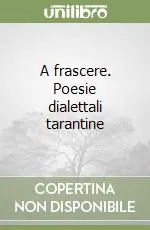 A frascere. Poesie dialettali tarantine Occasione