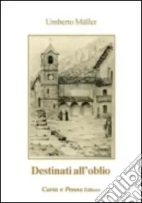 Destinati all‘oblio Prezzo Scontato
