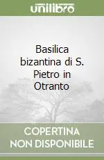 Prezzo Basso Basilica bizantina di S. Pietro in Otranto