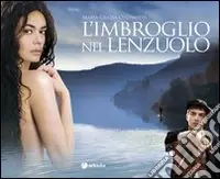 Promozione L‘imbroglio nel lenzuolo. Il film