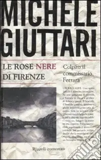 Le Rose nere di Firenze A Buon Prezzo