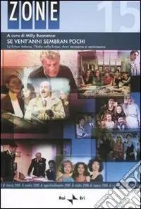 Pagamento Sicuro Se vent‘anni sembran pochi. La fiction italiana, l‘Italia nella fiction. Anni ventesimo e ventunesimo