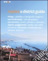 Naples a district guide Occasione Imperdibile