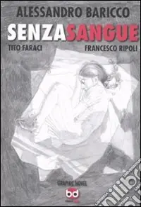 Senza sangue Offerta Limitata