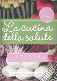 Vendita Finale La cucina della salute