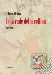 Le Strade della collina Nuova Collezione