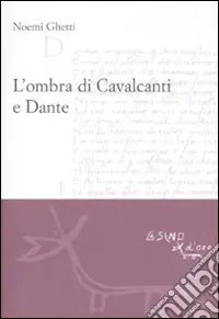 Spedizione Espresso L‘ombra di Cavalcanti e Dante