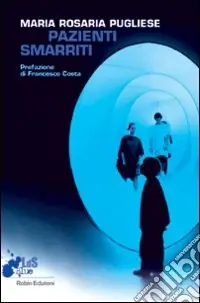 Pazienti smarriti Quantità Limitata