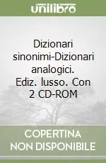 Occasione Imperdibile Dizionari sinonimi-Dizionari analogici. Ediz. lusso. Con 2 CD-ROM