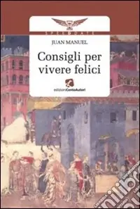 Nuova Collezione Consigli per vivere felici
