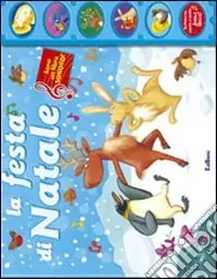 La festa di Natale. Canta & suona. Ediz. illustrata Soddisfatti O Rimborsati