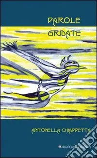 Ultime Pezzi Parole gridate. Ediz. illustrata
