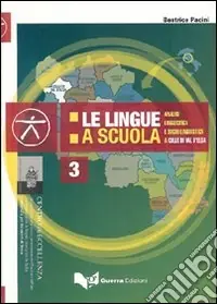 Esclusivo Le lingue a scuola. Analisi linguistica e socio linguistica a Colle di Val d‘Elsa