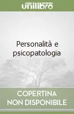 Sconto Personalità e psicopatologia