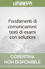 Scelto Dai Clienti Fondamenti di comunicazioni testi di esami con soluzioni
